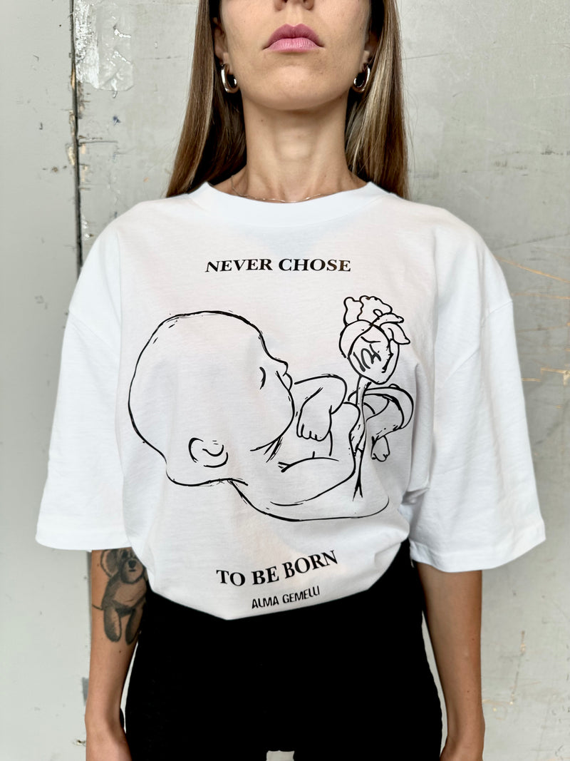 NEVER CHOSE t-Shirt bianca